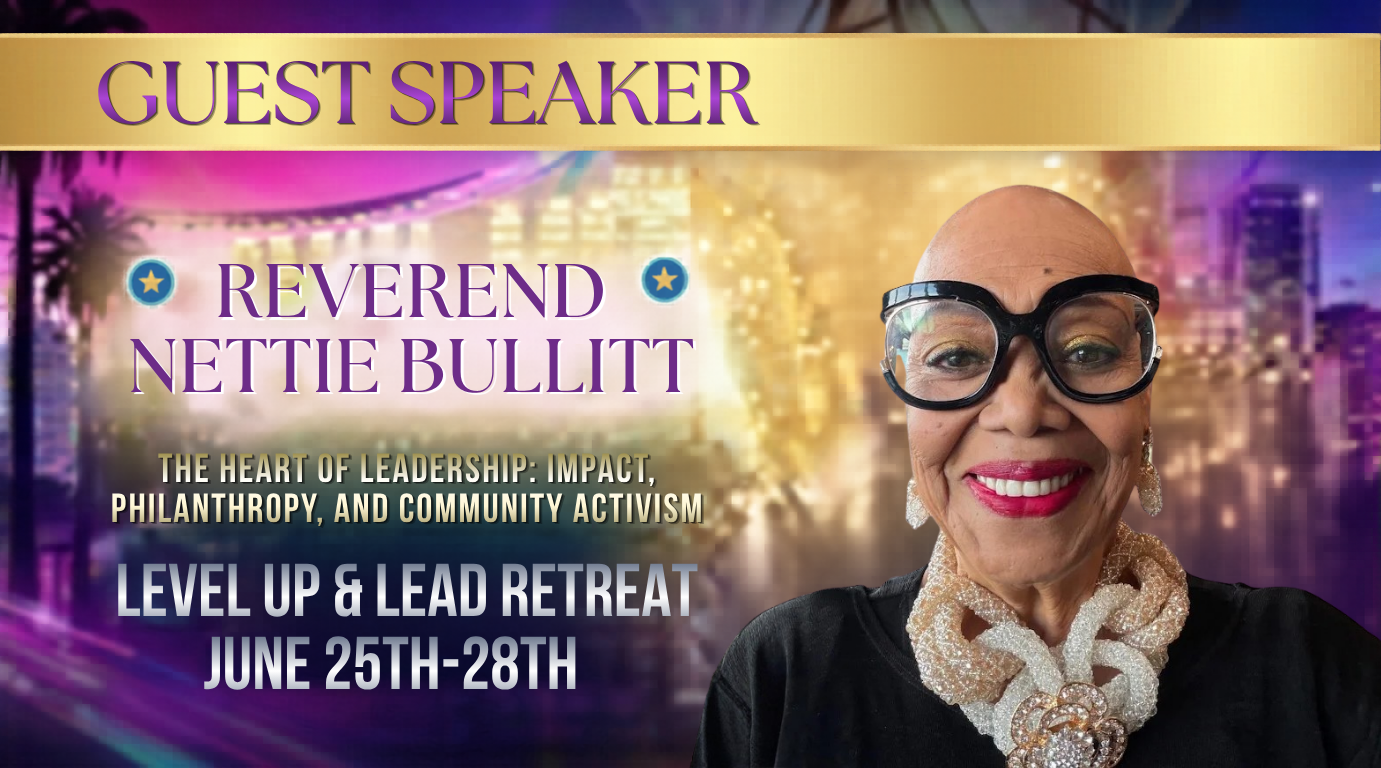 Level Up & Lead: Millionaire Mindset Brunch Day Pass (Reverend Nettie Bullitt)
